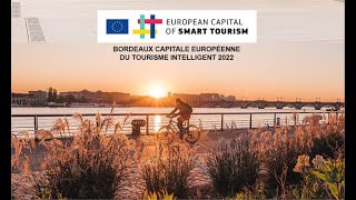 Bordeaux Capitale du Smart Tourism 2022 [upl. by Anny238]