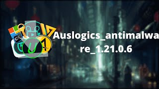 Auslogics Antimalware 12106 Free Repack  Full Version  100 Work [upl. by Anwahsiek]