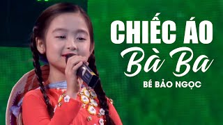 CHIẾC ÁO BÀ BA  Bé Bảo Ngọc  Bé 5 tuổi dậy sống truyền hình  Official Music Video [upl. by Salvucci]