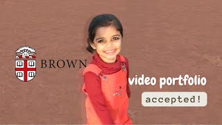 ACCEPTED Brown Video Portfolio Class of 2027 [upl. by Che146]