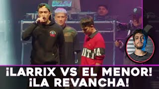 ¡LARRIX vs EL MENOR ¡LA REVANCHA [upl. by Leicam]