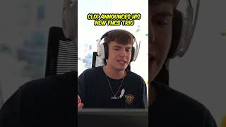 Clix ANNOUNCES his NEW FNCS trio 🏆 [upl. by Nylac]