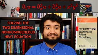 Solving the Nonhomogeneous Two Dimensional Heat Equation Using the Adomian Decomposition Method [upl. by Costanza]