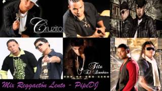 Mix Reggaeton Lento  PipeDJ [upl. by Aillimac]