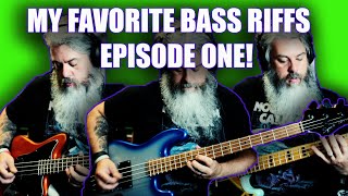 My Favorite Bass Riffs  Episode One [upl. by Helen280]