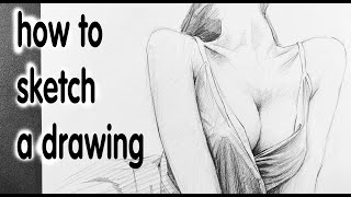 How To Sketch a Drawing  DRAWING TUTORIAL   DP Truong [upl. by Min]