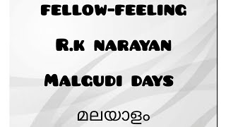 FellowFeeling  മലയാളം R K Narayan [upl. by Jorry84]