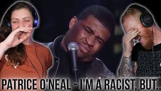 COUPLE React to Patrice ONeal  Im a Racist but Go back to Africa  OB DAVE REACTS [upl. by Trebma]