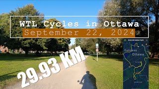 WTL Cycles 29 KM in Ottawa September 22 2024 4K [upl. by Feliks]