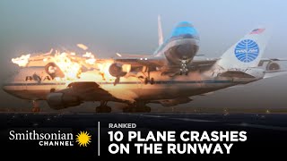 10 Intense Plane Crashes on the Runway  Smithsonian Channel [upl. by Placia]