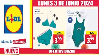 OFERTAS LIDL  Catálogo LIDL Bazar de la Semana  Folleto LIDL 3 al 9 JUNIO 2024 Folleto lidl [upl. by Atworth]