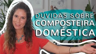 Dúvidas sobre Compostagem [upl. by Arsuy279]