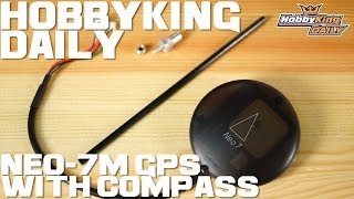 HobbyKing Daily  Ublox Neo 7M GPS with Compass [upl. by Felske]