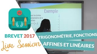 Brevet 2017  Révisions live de Maths  Trigonométrie Fonctions affines et linéaires [upl. by Acinhoj531]