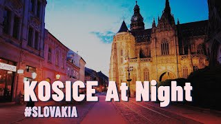 Košice Slovakia 🇸🇰 The historic center at night  a walk through the city in 4K [upl. by Chilson450]