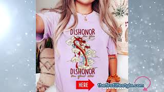 Disney Mulan Dragon Shirt Mushu Dragon Dishonor On Your Cow Tshirt Disneyland Family Trip [upl. by Sgninnej]