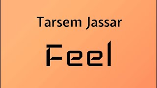 Feel Audio Track  Tarsem Jassar  Punjabi Music [upl. by Brill]