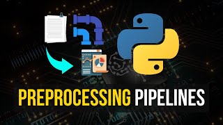 Professional Preprocessing with Pipelines in Python [upl. by Power717]