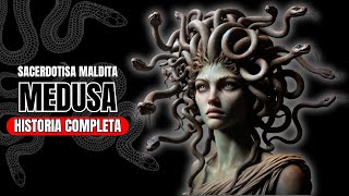 Medusa LA HISTORIA COMPLETA  Mitología Griega [upl. by Tezile314]