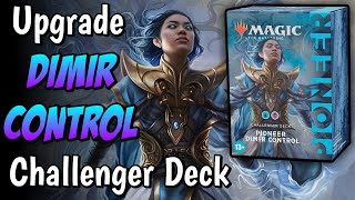 How to Upgrade the Dimir Control Pioneer Challenger Deck [upl. by Rein]