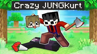 JUNGKurt went CRAZY in Minecraft [upl. by Januisz]