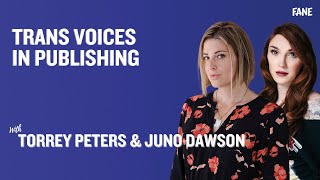 Torrey Peters amp Juno Dawson  Trans Voices in Publishing [upl. by Walburga]