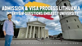 Admission and Visa in Lithuania detailed stepbystep process  Interview prep embassy amp university [upl. by Ellivnarg]