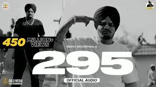 295 Official Audio  Sidhu Moose Wala  The Kidd  Moosetape Sidhu New Song 2023  Sidhu Punjabi [upl. by Augusto]