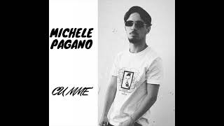 Michele Pagano Cu mme [upl. by Adian]