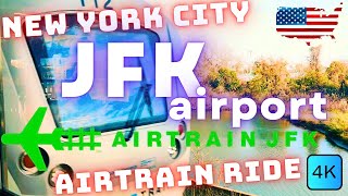 🚄 JFK AIRPORT AIRTRAIN – HOWARD BEACH TO TERMINALS – 🇺🇲 NEW YORK CITY USA – 4K TRAIN RIDE [upl. by Sesylu]