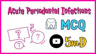 MCQ  Acute Periodontal infections  Periodontics  NEETMDS revision [upl. by Sheila]