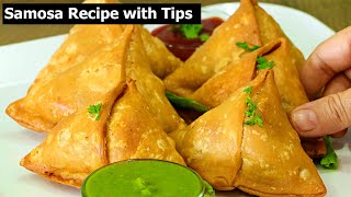 Samosa Recipe  Perfect Samosa with all Tips amp Tricks [upl. by Leemaj]