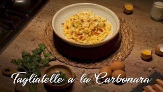 Tagliatelle a la Carbonara [upl. by Triley]