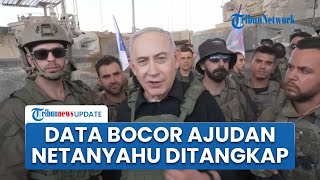 Netanyahu Tersandung Skandal Besar Ajudan Dekatnya Ditangkap Diduga Bocorkan Data Rahasia Intelijen [upl. by Guglielma]