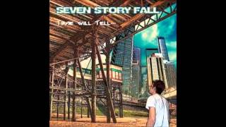 Seven Story Fall  Last Chance [upl. by Auop555]