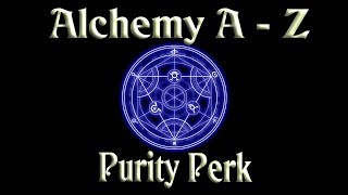 Skyrim Alchemy Guide Part Three An In Depth Guide To The Purity Perk [upl. by Leif315]