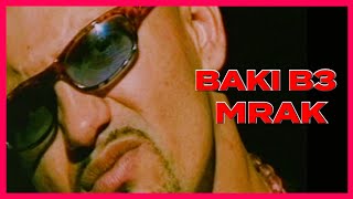 BAKI B3  MRAK  Official Video [upl. by Hersh502]