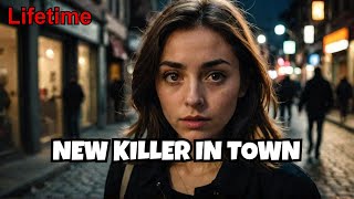 New Killer in Town 2024  Unmissable Lifetime Thriller  Based on a True Story  Best LMN Movies [upl. by Enrika]