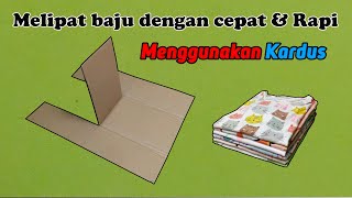 Cara Melipat Baju Cepat menggunakan kardus [upl. by Martinson]