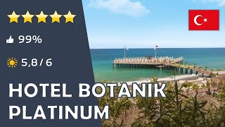 Botanik Platinum ⭐️⭐️⭐️⭐️⭐️  Okurcalar Türkei [upl. by Namrej953]