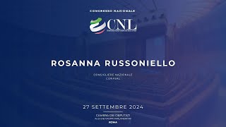 ROSANNA RUSSONIELLO  CONGRESSO CONFEDERAZIONE CNL  27 Settembre 2024 [upl. by Codi]