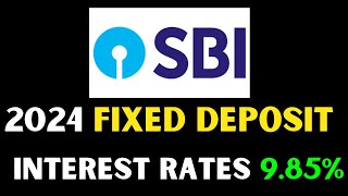 SBI bank fixed deposit interest rates 2024  SBI bank FD interest rates 2024 new chart [upl. by Hamachi]