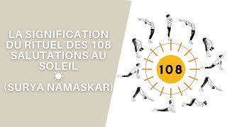 ☀️ Salutations au soleil  Signification du rituels des 108 salutations au soleil Surya Namaskar [upl. by Elamor]