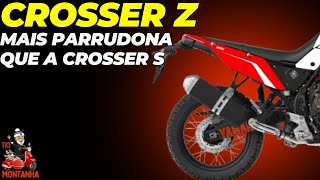 Crosser 150 Z mais AVENTUREIRA que a Crosser 150 S [upl. by Imrots]