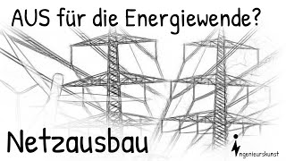 Scheitert die Energiewende am Netzausbau [upl. by Hosfmann]