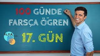 100 GÜNDE FARSÇA ÖĞREN  ON YEDİNCİ GÜN  17 [upl. by Relly]