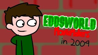 Eddsworld Movie Makers In 2004 [upl. by Nuy230]