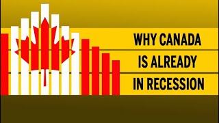 Why Canada is already in recession [upl. by Sy949]