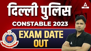 Delhi Police Constable Exam Date 2023 OUT  Delhi Police Admit Card 2023 Kab Aaega [upl. by Gambrill]