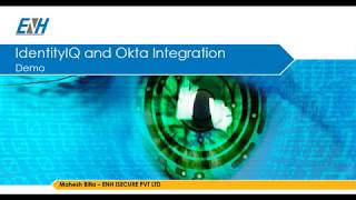 ENH iSecure Demo  Okta integration with Sailpoints Identity IQ [upl. by Montagna]